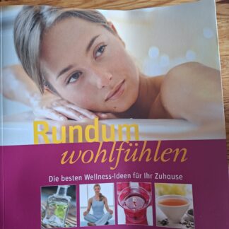 Rundum wohlfühlen